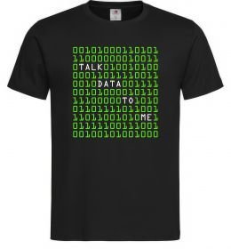 Чоловіча футболка Talk data to me Чоловіча футболка Talk data to me