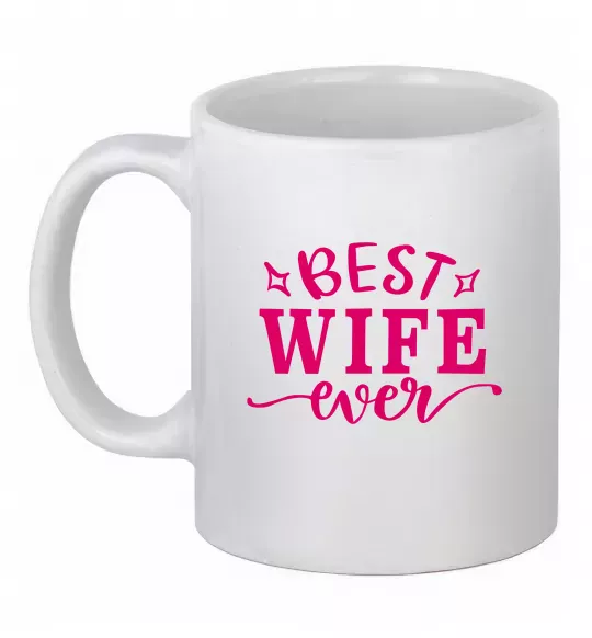 Чашка керамічна Best wife ever Білий фото