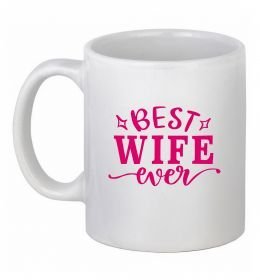 Чашка керамічна Best wife ever Чашка керамічна Best wife ever