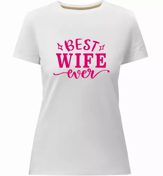 Жіноча преміум футболка Best wife ever Білий фото