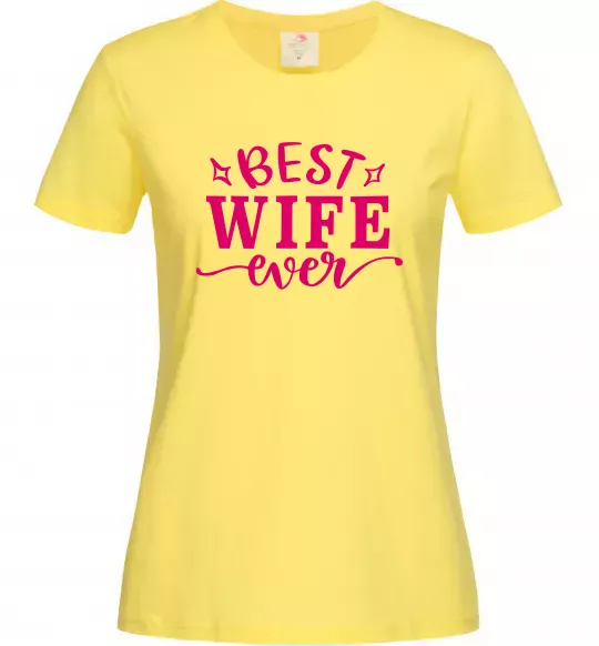 Жіноча футболка Best wife ever Лимонний фото