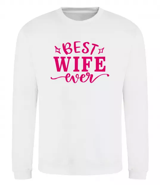 Свитшот Best wife ever Белый фото
