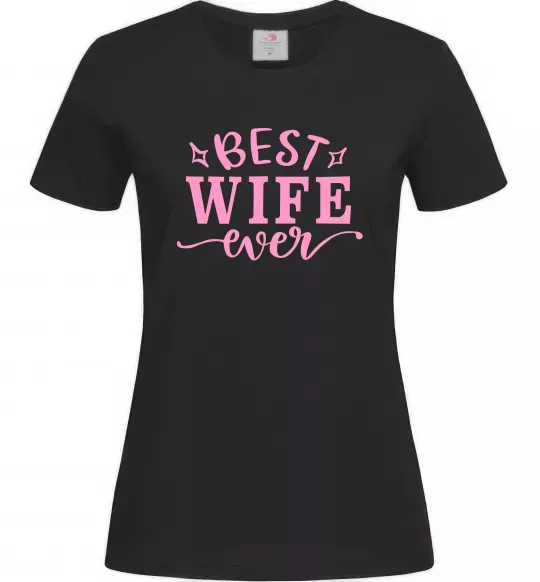 Жіноча футболка Best wife ever Чорний фото