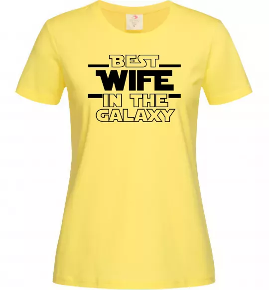 Жіноча футболка Best wife in galaxy Лимонний фото
