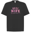 Футболка Оверсайз Best wife since Черный Футболка Оверсайз Best wife since Черный фото