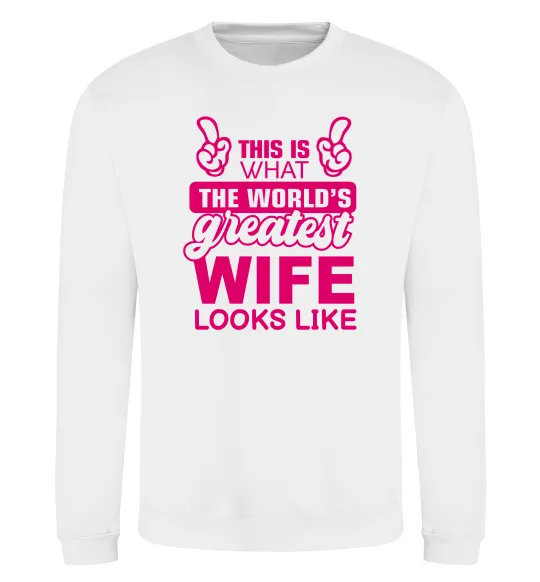 Світшот Greatest wife looks like Білий фото