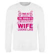 Світшот Greatest wife looks like Білий фото