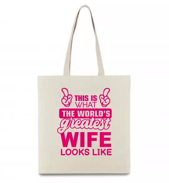 Эко-сумка Greatest wife looks like Бежевый фото