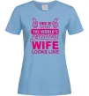 Жіноча футболка Greatest wife looks like Блакитний Жіноча футболка Greatest wife looks like Блакитний фото