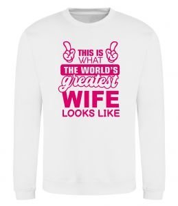 Свитшот Greatest wife looks like