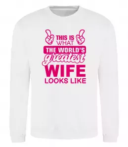 Свитшот Greatest wife looks like Белый фото