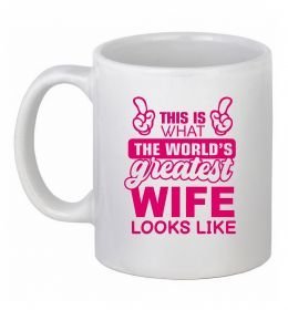 Чашка керамічна Greatest wife looks like