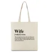 Еко-сумка Wife person that you love Бежевий фото