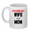 Чашка керамічна World`s best wife and mom Білий Чашка керамічна World`s best wife and mom Білий фото