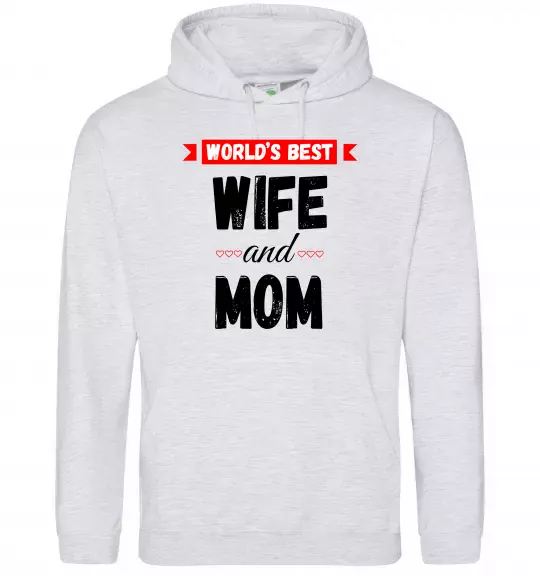 Женская толстовка (худи) World`s best wife and mom Серый меланж фото