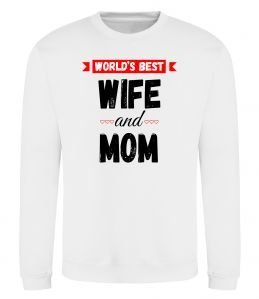 Світшот World`s best wife and mom