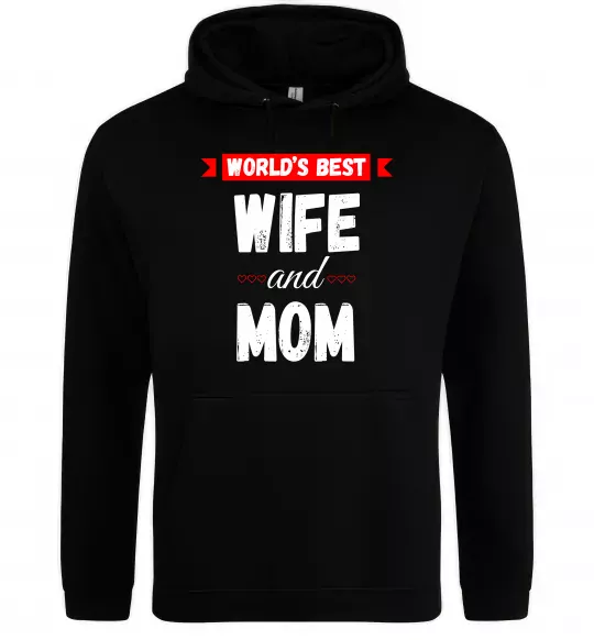 Женская толстовка (худи) World`s best wife and mom Черный фото