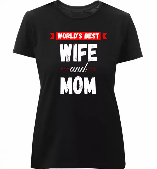 Жіноча преміум футболка World`s best wife and mom Чорний фото