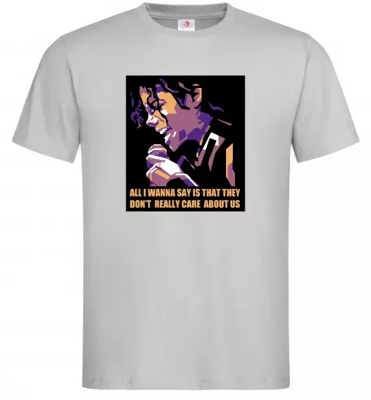 Чоловіча футболка Don`t really care abous us Сірий фото