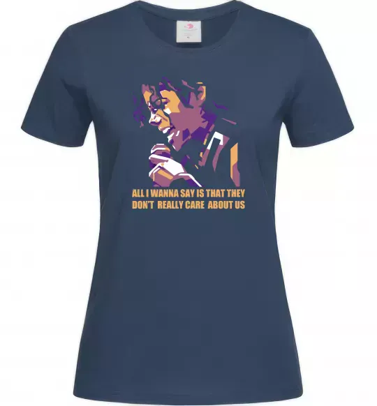 Женская футболка Don`t really care abous us Темно-синий фото