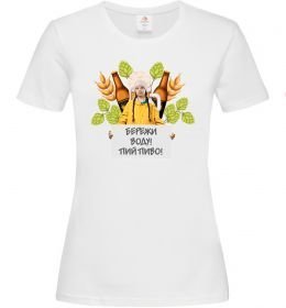 Женская футболка Пий пиво, бережи воду