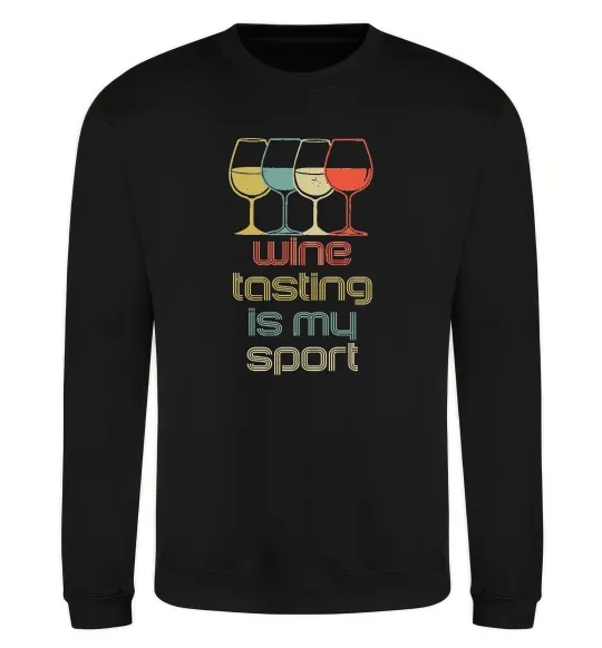 Свитшот Wine tasting is my sport Черный фото