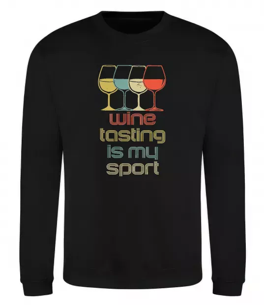 Світшот Wine tasting is my sport Чорний фото