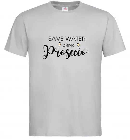 Чоловіча футболка Save water, drink prosecco Сірий фото