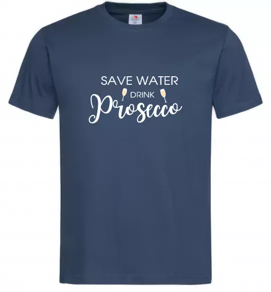 Чоловіча футболка Save water, drink prosecco Темно-синій фото