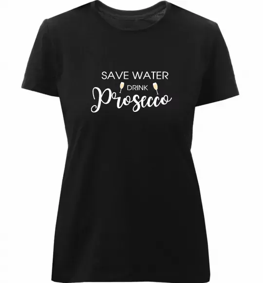 Женская премиум футболка Save water, drink prosecco Черный фото