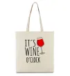 Эко-сумка It`s wine o`clock Бежевый фото