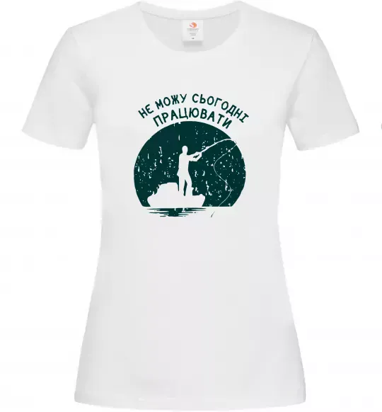 Жіноча футболка Не можу сьогодні працювати Білий фото