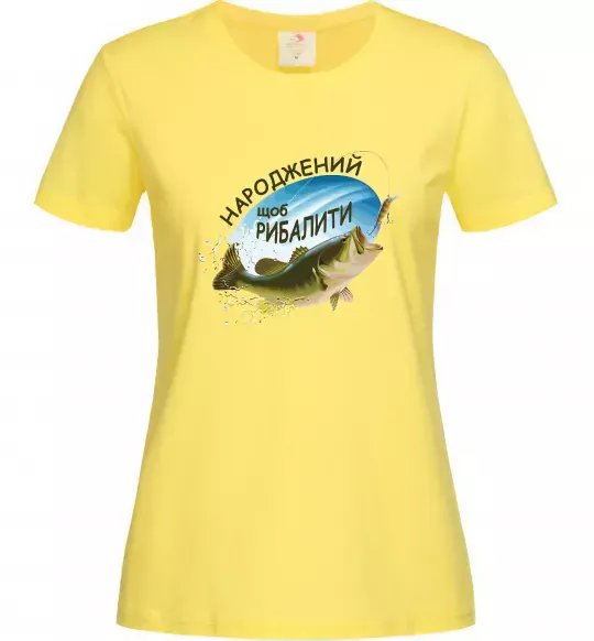 Жіноча футболка Народжений щоб рибалити Лимонний фото
