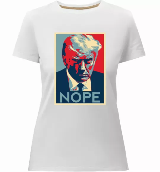 Женская премиум футболка Trump Nope Белый фото