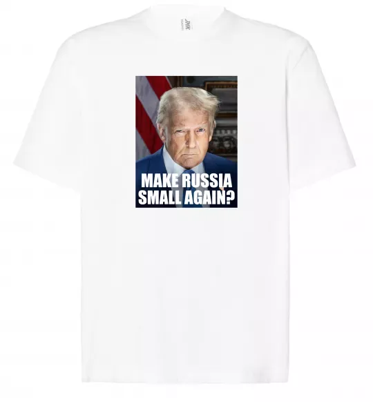 Футболка Оверсайз Make russia small? Трамп Білий фото