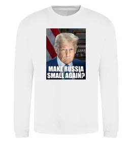 Свитшот Make russia small? Трамп Белый фото