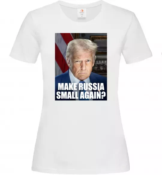 Женская футболка Make russia small? Трамп Белый фото