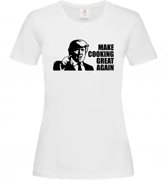 Женская футболка Make cooking great again Белый фото