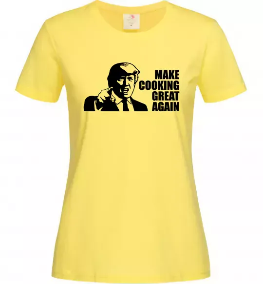 Женская футболка Make cooking great again Лимонный фото