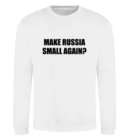 Свитшот Make russia small again? Белый фото