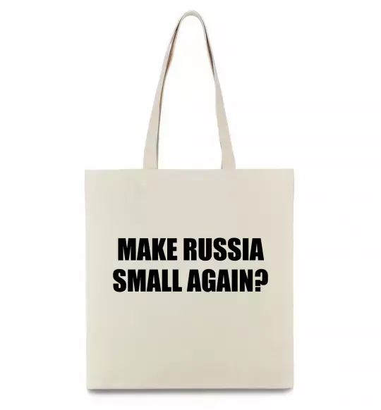 Еко-сумка Make russia small again? Бежевий фото