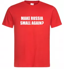 Мужская футболка Make russia small again? Красный фото