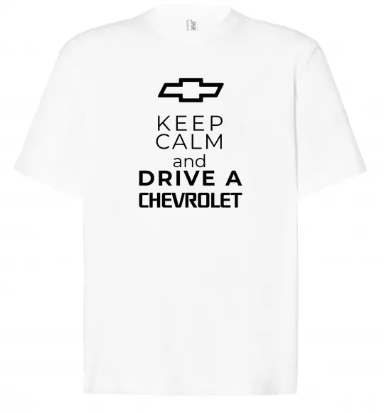 Футболка Оверсайз Keep calm and drive a Chevrolet Білий фото