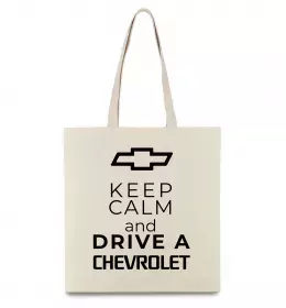 Эко-сумка Keep calm and drive a Chevrolet Бежевый фото