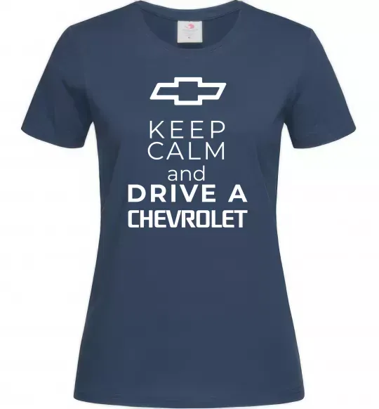 Жіноча футболка Keep calm and drive a Chevrolet Темно-синій фото