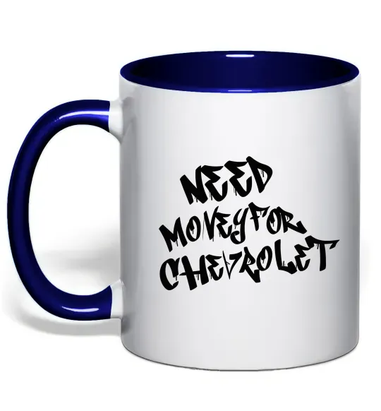 Чашка с цветной ручкой Need money for Chevrolet Глубокий темно-синий фото