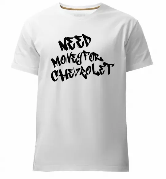 Мужская премиум футболка Need money for Chevrolet Белый фото