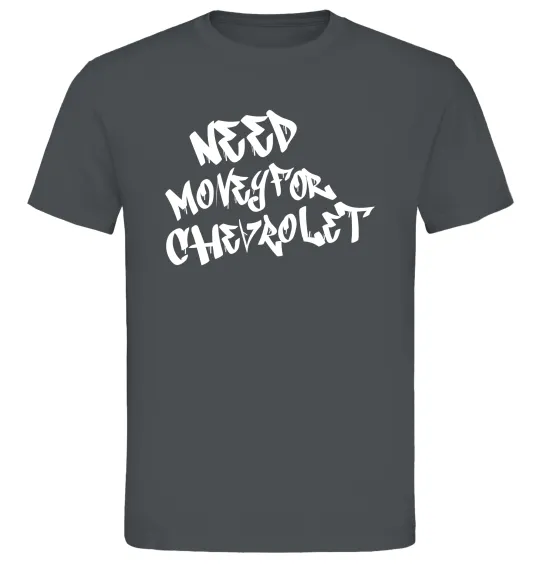 Чоловіча футболка Need money for Chevrolet Графіт фото