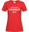 Жіноча футболка Chevrolet one love Червоний фото