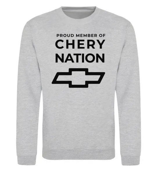 Світшот Proud member of chery nation Сірий меланж фото